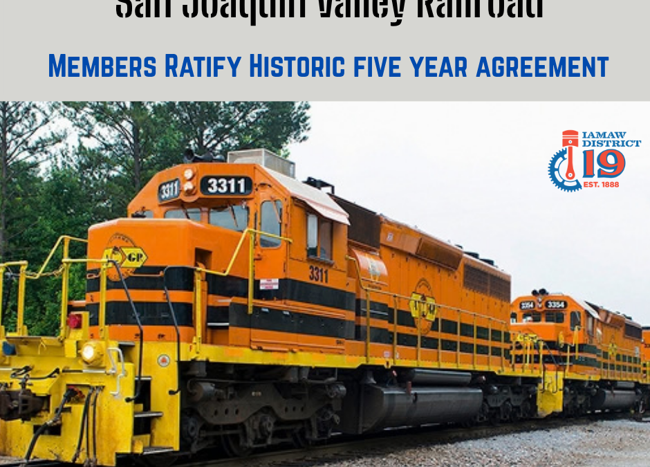 San Joaquin Valley Railroad Members Ratify Historic Five Year Agreement